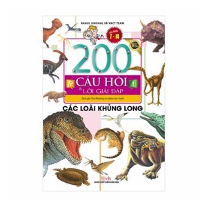 200 Câu Hỏi Và Lời Giải Đáp - Các Loài Khủng Long