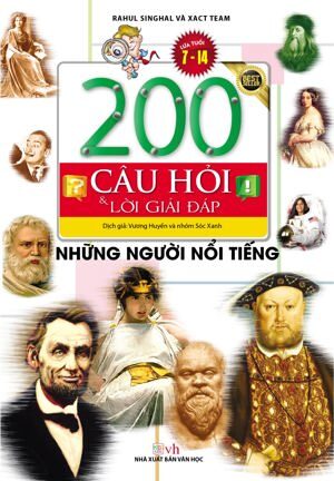 200 Câu Hỏi Và Lời Giải Đáp - Những Người Nổi Tiếng