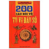 200 Câu Hỏi Về Tử Vi Đẩu Số