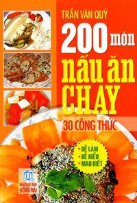 200 Món Nấu Ăn Chay - 30 Công Thức