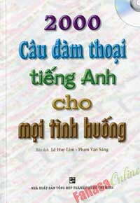 2000 Câu Đàm Thoại Tiếng Anh Cho Mọi Tình Huống + MP3