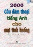 2000 câu đàm thoại tiếng Anh cho mọi tình huống (kèm CD)