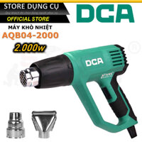 2000W Máy khò nhiệt DCA AQB04-2000, Máy khò thổi hơi nóng , thổi nhiệt dán ni lông, decal, phim cách nhiệt ô tô, xe máy