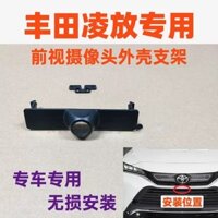 2022 2023 Toyota Lingplace Lưới Trước Camera Quan Sát Phía Trước Vỏ Chân Đế Sửa Đổi 360 Camera Toàn Cảnh