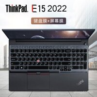 2022 Vỏ bàn phím Lenovo ThinkPad E15, bảo vệ bàn phím ThinkPad E15 Gen4, miếng che phím, đệm chống bụi, bảo vệ màn hình Gen3, phim kính cường lực cho laptop 15.6inch