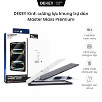 [2024] Kính Cường Lực DEKEY Cao Cấp Master Glass Premium  Air 11"/13" Pro 11"/13"