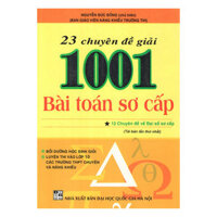 23 Chuyên Đề Giải 1001 Bài Toán Sơ Cấp Tập 1