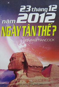 23 tháng 12 năm 2012 NGÀY TẬN THẾ ?