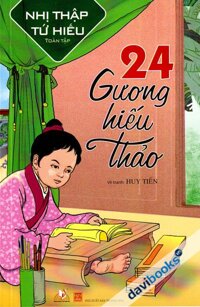24 Gương Hiếu Thảo Nhị Thập Tứ Hiếu Toàn Tập