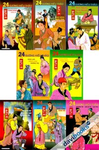 24 Gương Hiếu Thảo - Nhị Thập Tứ Hiếu (Bộ 8 Quyển)