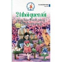 24 Thói Quen Tốt Giúp Bạn Thành Công Trong Cuộc Sống