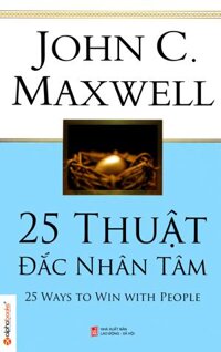 25 Thuật Đắc Nhân Tâm