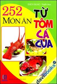 252 Món Ăn Từ Tôm Cá Cua