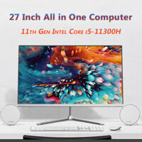 27inch All in One Computer PC Gaming Full Set Desktop 11th Gen Intel Core i5-11300H DDR4 IPS Quad Core/8 Threads/WIFI-6