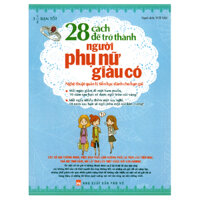 28 Cách Để Trở Thành Người Phụ Nữ Giàu Có