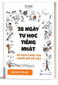 28 Ngày Tự Học Tiếng Nhật Phần  Bài Tập Ghi Chú Luyện Viết - Dành Cho Người Mới Bắt Đầu - Bản Quyền