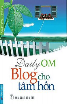 DailyOM - Blog cho tâm hồn - Madisyn Taylor