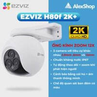 [2K+ Siêu Zoom] Camera Wifi Ezviz H80F Zoom 12x Ngoài Trời 3 Mắt Quay Quét