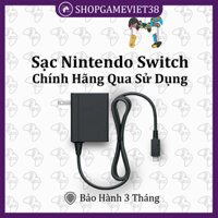 [2nd] Bộ sạc AC adaptor cho Nintendo Switch Lite/V1/V2/Oled [SHOP GAME VIỆT 38]