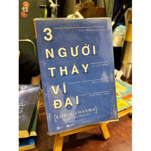 3 người thầy vĩ đại - Robin Sharma