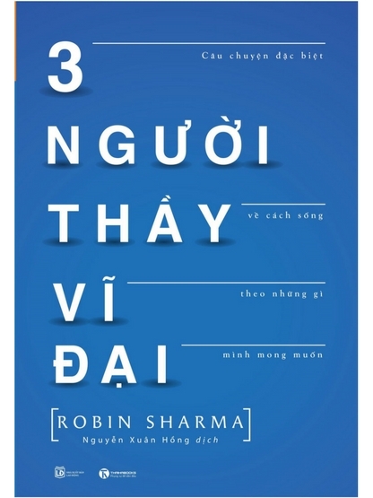 3 người thầy vĩ đại - Robin Sharma