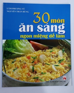 30 món ăn sáng ngon miệng dễ làm - Lâm Phương Vũ & Nguyền Trân Hùng