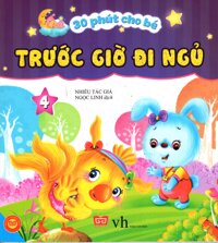 30 Phút Trước Giờ Bé Đi Ngủ Tập 4