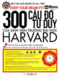 300 Câu Đố Tư Duy Của Sinh Viên Trường Đại Học Harvard