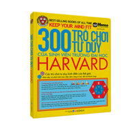 300 Trò Chơi Tư Duy Của Sinh Viên Trường Đại Học Harvard