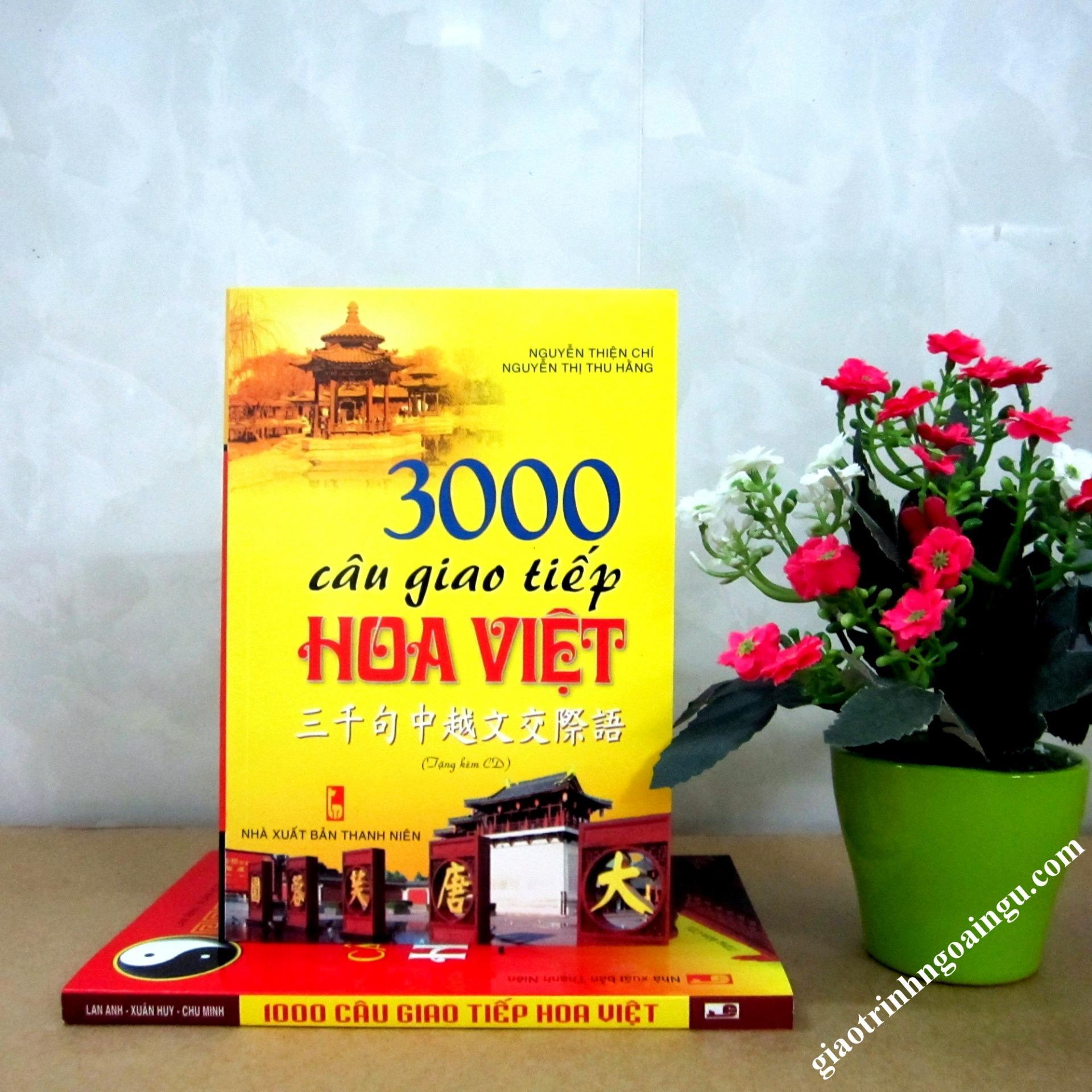 3000 Câu Giao Tiếp Hoa - Việt - Kèm CD