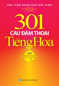 301 Câu Đàm Thoại Tiếng Hoa Kèm CD