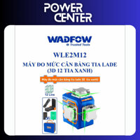 30M MÁY CÂN MỰC LASER 3D 12 TIA MÀU XANH WADFOW WLE2M12 - HÀNG CHÍNH HÃNG
