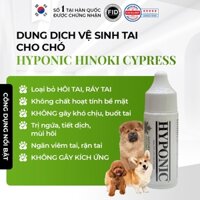 30ml - Dung dịch vệ sinh tai cho chó HYPONIC Hinoki Cypress