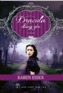 Dracula đang yêu - Karen Essex