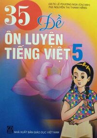 35 Đề ôn luyện Tiếng Việt lớp 5