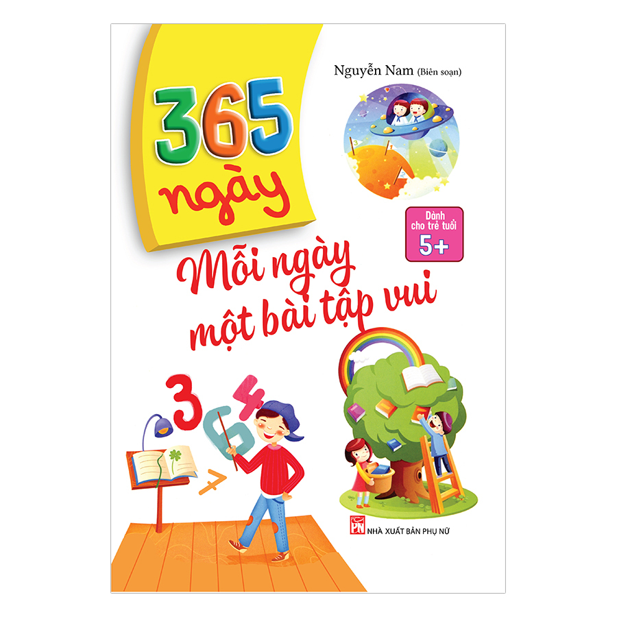 365 Ngày Mỗi Ngày Một Bài Tập Vui (Dành cho trẻ tuổi 5+)