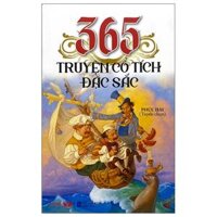 365 Truyện Cổ Tích Đặc Sắc (Tái Bản)
