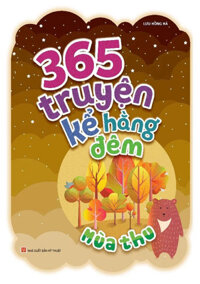 365 Truyện Kể Hằng Đêm - Mùa Thu