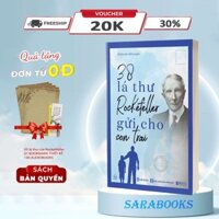 38 Lá Thư Rockefeller Gửi Cho Con Trai : Sách Nuôi Dạy Con Bằng Những Bài Học Trong Kinh Doanh Và Cuộc Sống - Bizbooks