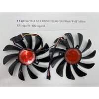 [39PC] 1 Cặp Fan VGA XFX RX580 590 4G / 8G Black Wolf Edition RX vega 56 / RX vega 64