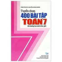 400 Bài Tập Toán 7