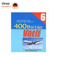 400 Bài Tập Vật Lí Lớp 6 Deep51 www.yeuhangduc.vn sẵn sàng cho bạn