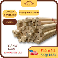 [5 CÂY 2M] Cây gỗ Thông Mỹ tròn 1,5cm để trang trí, treo cờ, treo banner, cây gỗ treo băng rôn