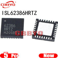 5 Chiếc Mới ISL62386HRTZ ISL62386 62386HRTZ 62386 QFN-32