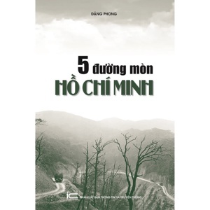 5 đường mòn Hồ Chí Minh