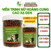 5 hộp viên trinh nữ hoàng cung, cao xạ đen (hộp 500g), cân bằng nội tiết tố nữ, đẹp da, sáng da