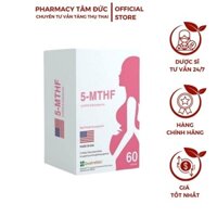 5-MTHF Bổ bà bầu -dành cho gen đông máu - Nhà Thuốc Tâm Đức