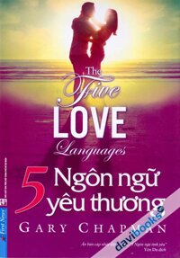 5 Ngôn Ngữ Yêu Thương - Gary Chapman