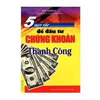 5 Quy Tắc Để Đầu Tư Chứng Khoán Thành Công