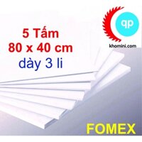 5 Tấm Fomex dày 3 li, Kích thước 80x40cm - Tấm PVC Foam làm Nội thất, Mô hình Hanmade, Kiến trúc, Tàu thuyền